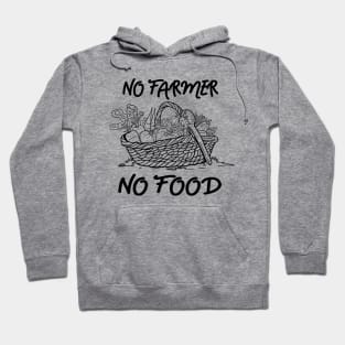 NO FARMER NO FOOD Hoodie